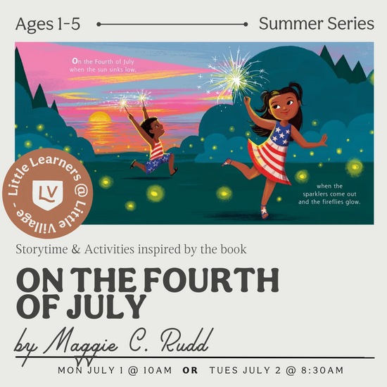 Little Learners Class: On The Fourth of July