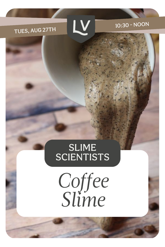 Slime Scientists Workshop: Coffee Slime