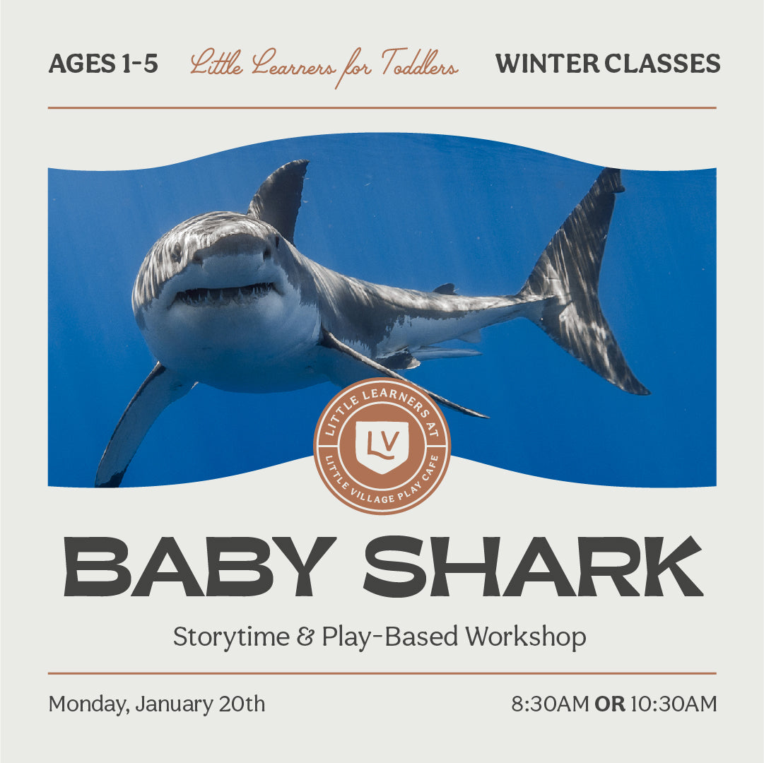 Little Learners Class: Baby Shark