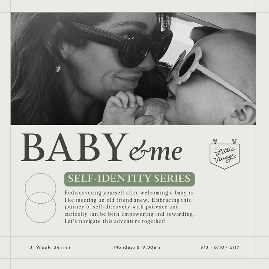 Baby & Me: Self-Identity Series