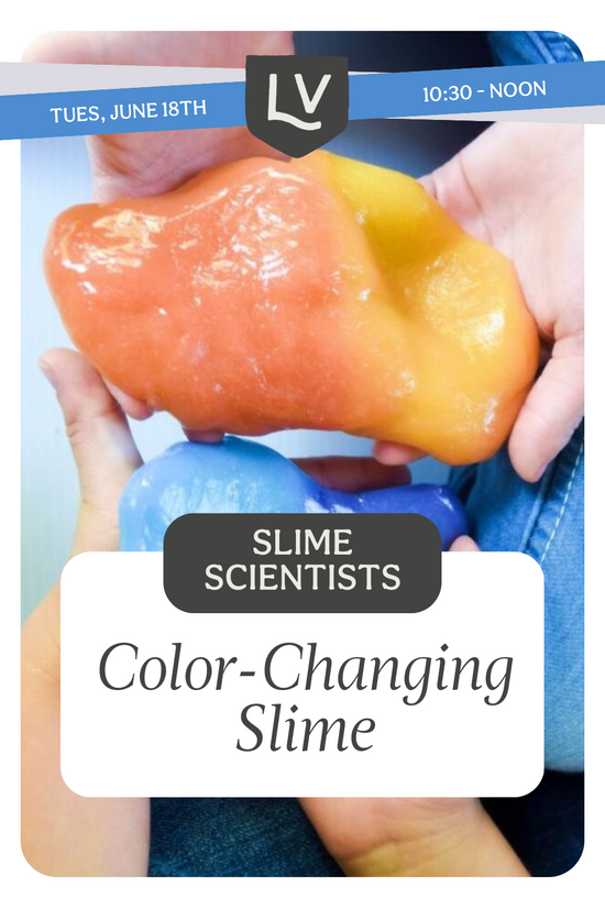 Slime Scientists Workshop: Color-Changing Slime