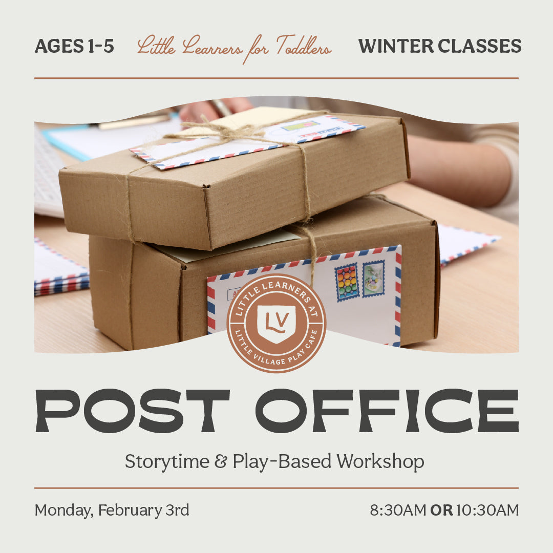 Little Learners Class: Post Office