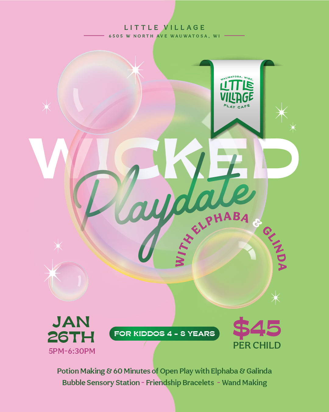 Wicked Playdate with Elphaba &amp; Glinda